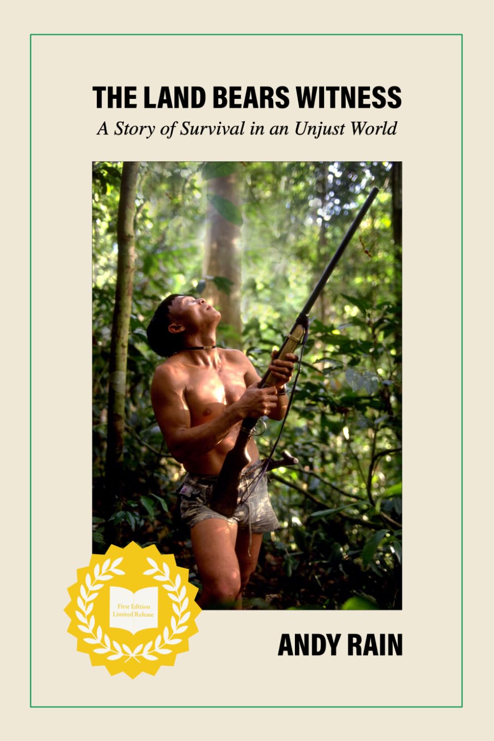 The Land Bears Witness: A Story of Survival in an Unjust World