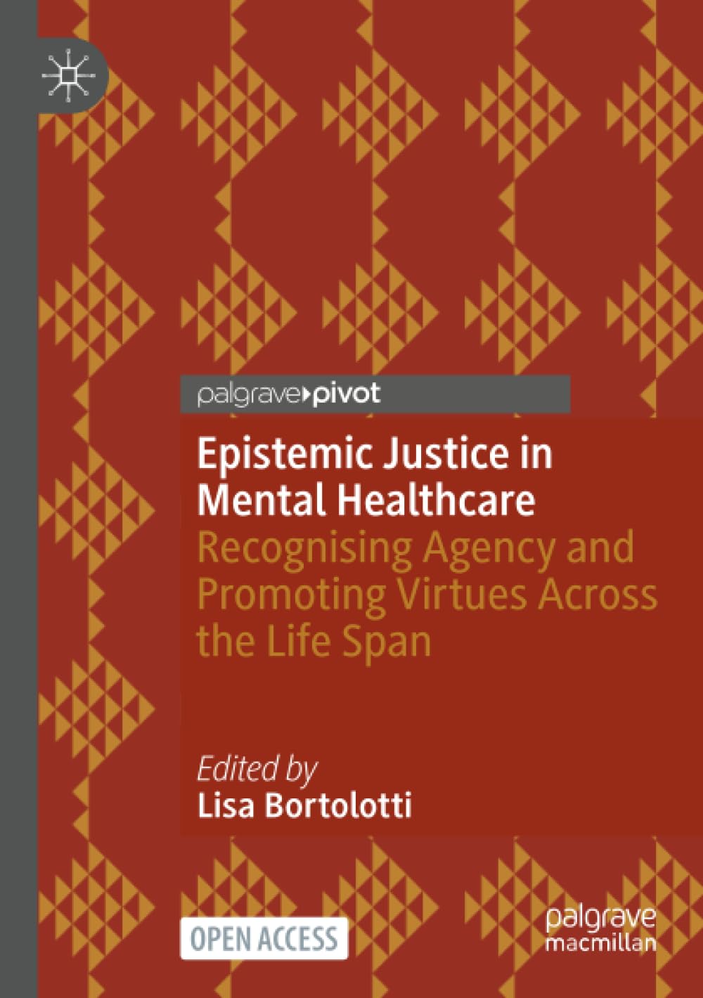 Epistemic Justice in Mental Healthcare: Recognising Agency and Promoting Virtues Across the Life Span