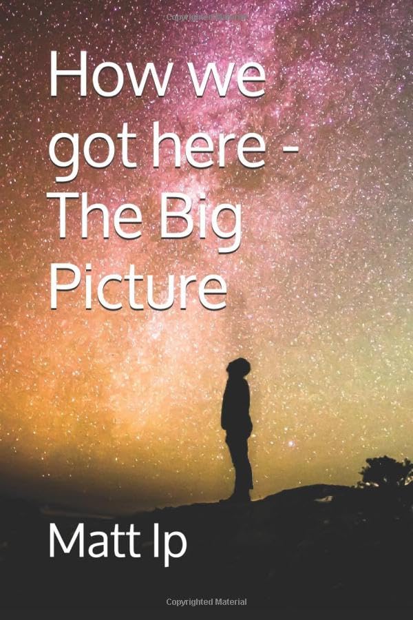 How we got here - The Big Picture