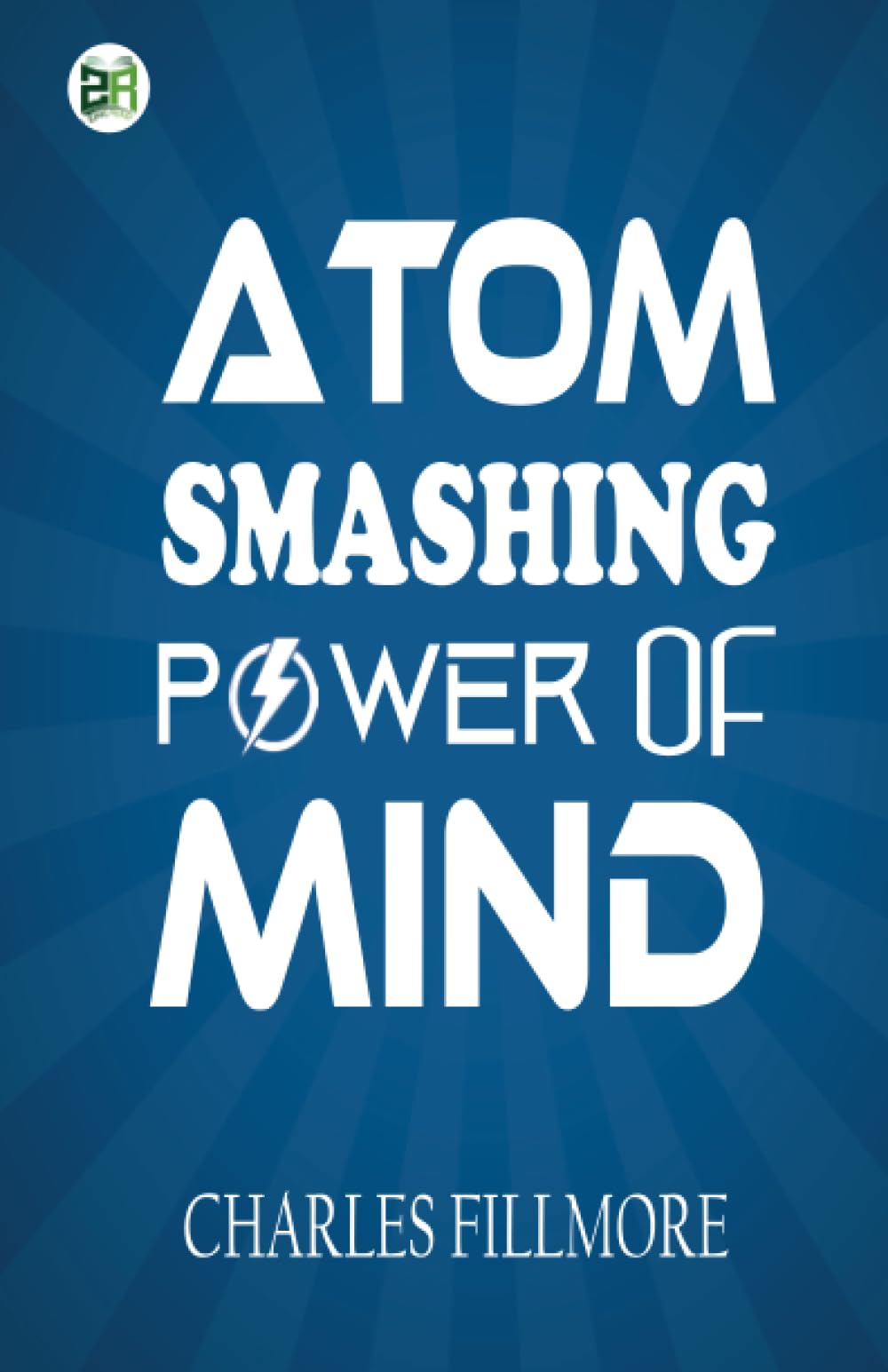 Atom-Smashing Power of Mind