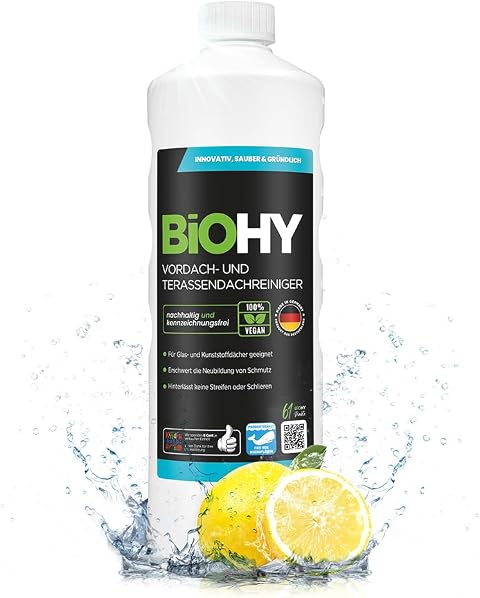 BiOHY Vordach- und Terrassenreiniger (1l Flasche) | Bio Konzentrat für Glasdächer, Kunststoffdächer, Wintergärten | Nachhaltige Reinigung & Pflege | Hohe Wirksamkeit und strahlender Glanz