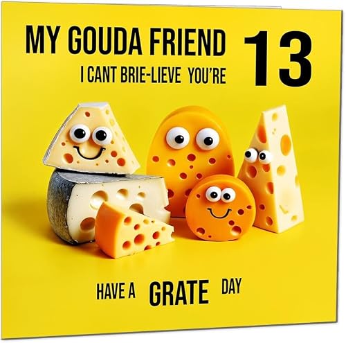 13th Friend Birthday Card - Cheese Pun Funny Best Friend Birthday Card for 13 Year old teenage Kids thirteen, thirteenth