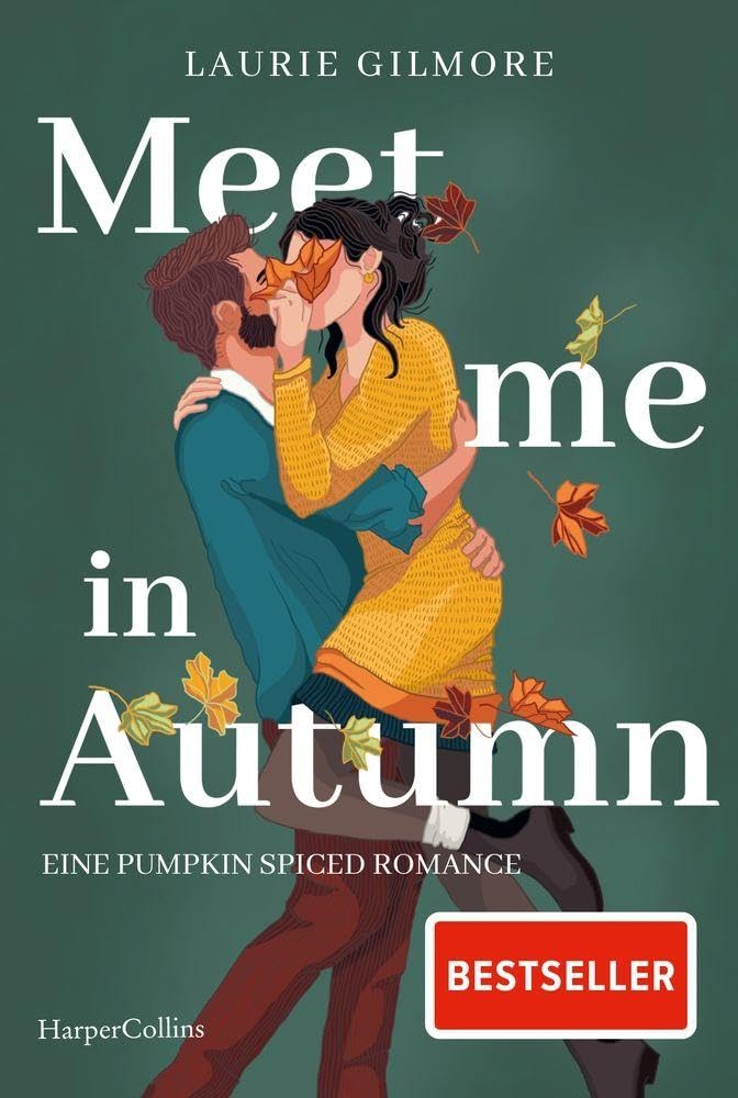 Meet me in Autumn: eine Pumpkin spiced Romance