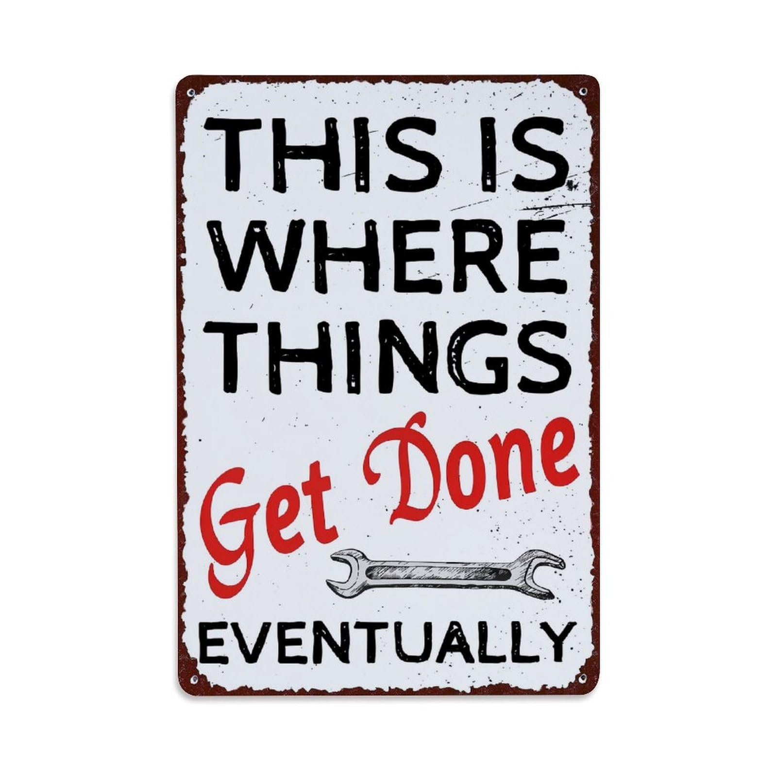 Jdfenggu Vintage This Is Where Things Get Done Eventually_1 Retro Metal Tin Sign, Decor Art Poster For Bar, Home, Man Cave, Kitchen, Laundry Room Gift 8X12inch