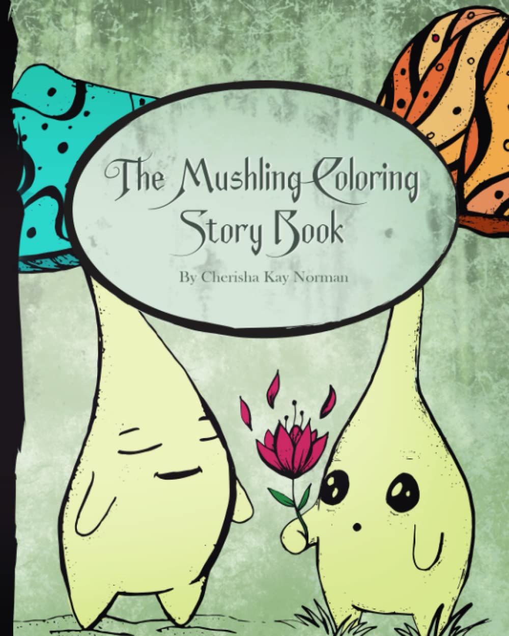 The Mushling Coloring Story Book: Journal Coloring Book