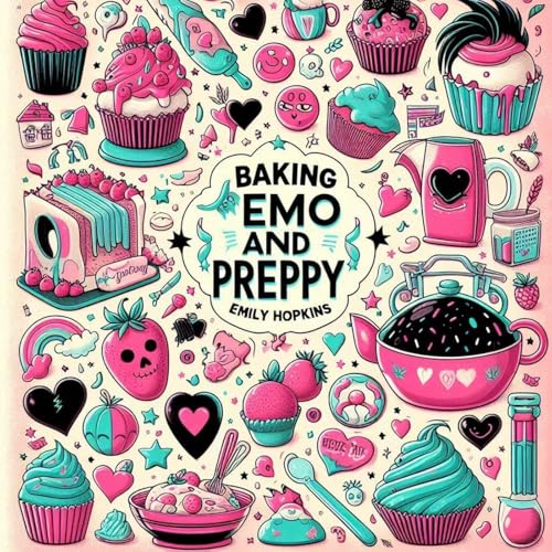 Baking Emo and Preppy by Emily Hopkins episode artwork
