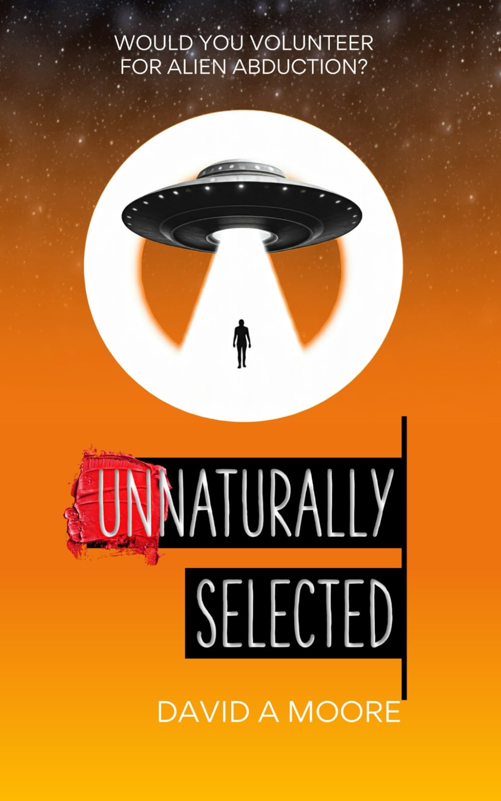 Unnaturally Selected