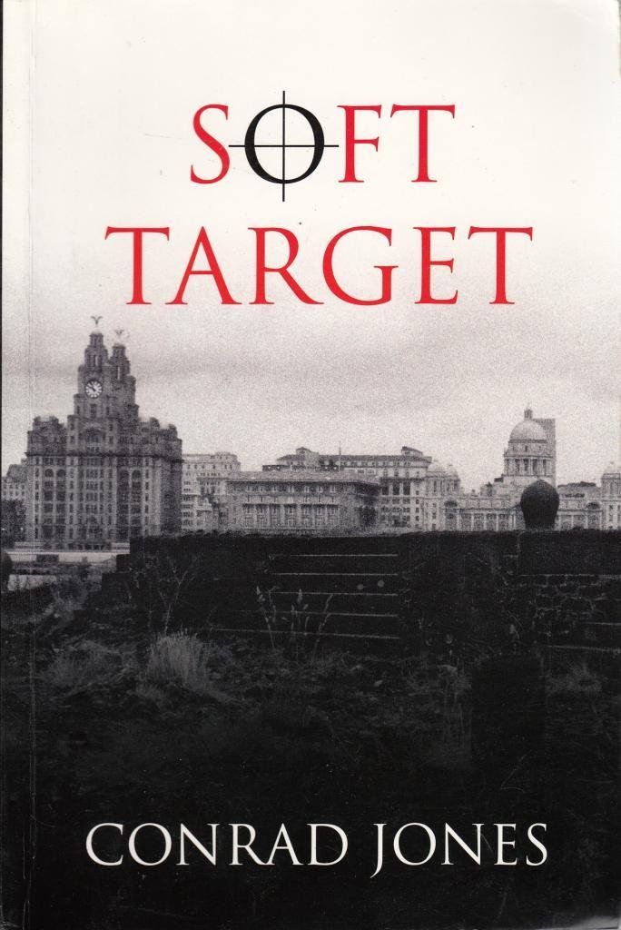 Buy Soft Target (Soft Target Trilogy) — BookShops.in