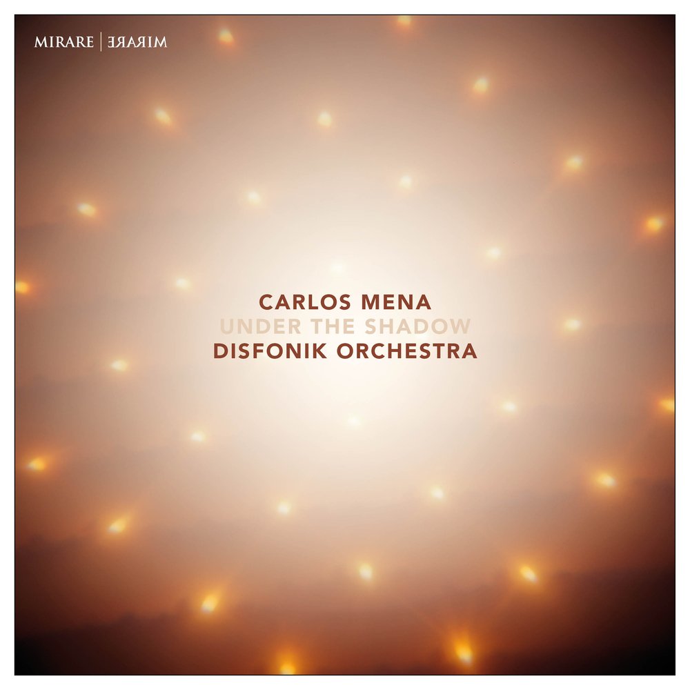 MIR300 Carlos Mena , Disfonik Orchestra Under the Shadow CD MIR300 NEW