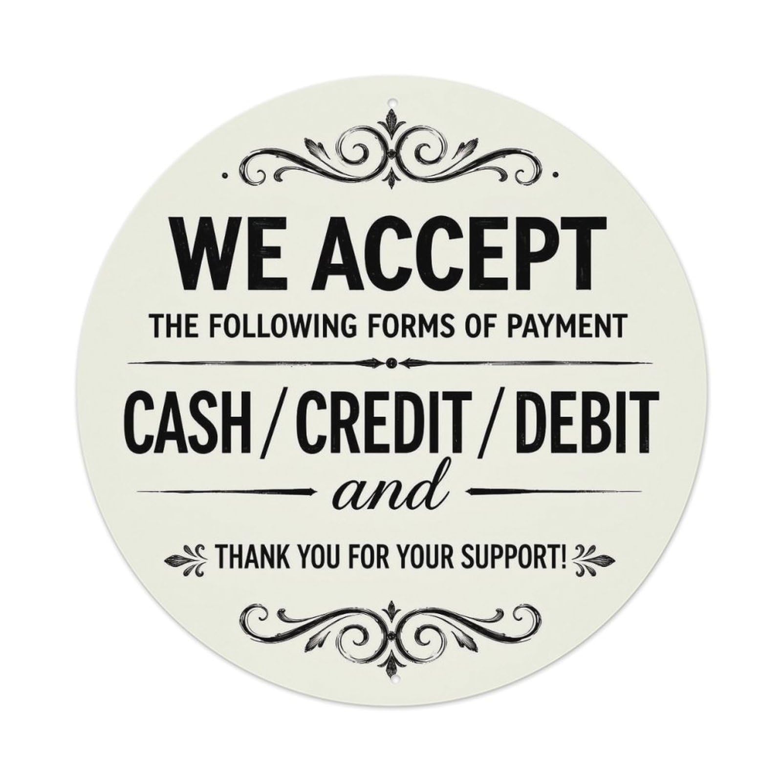 We Accept Cash Credit Debit Vintage Round Tin Sign Retro Metal Wall Decor Metal Poster, Home Bar Garage Cafe Wall Art Decoration 8x8Inches
