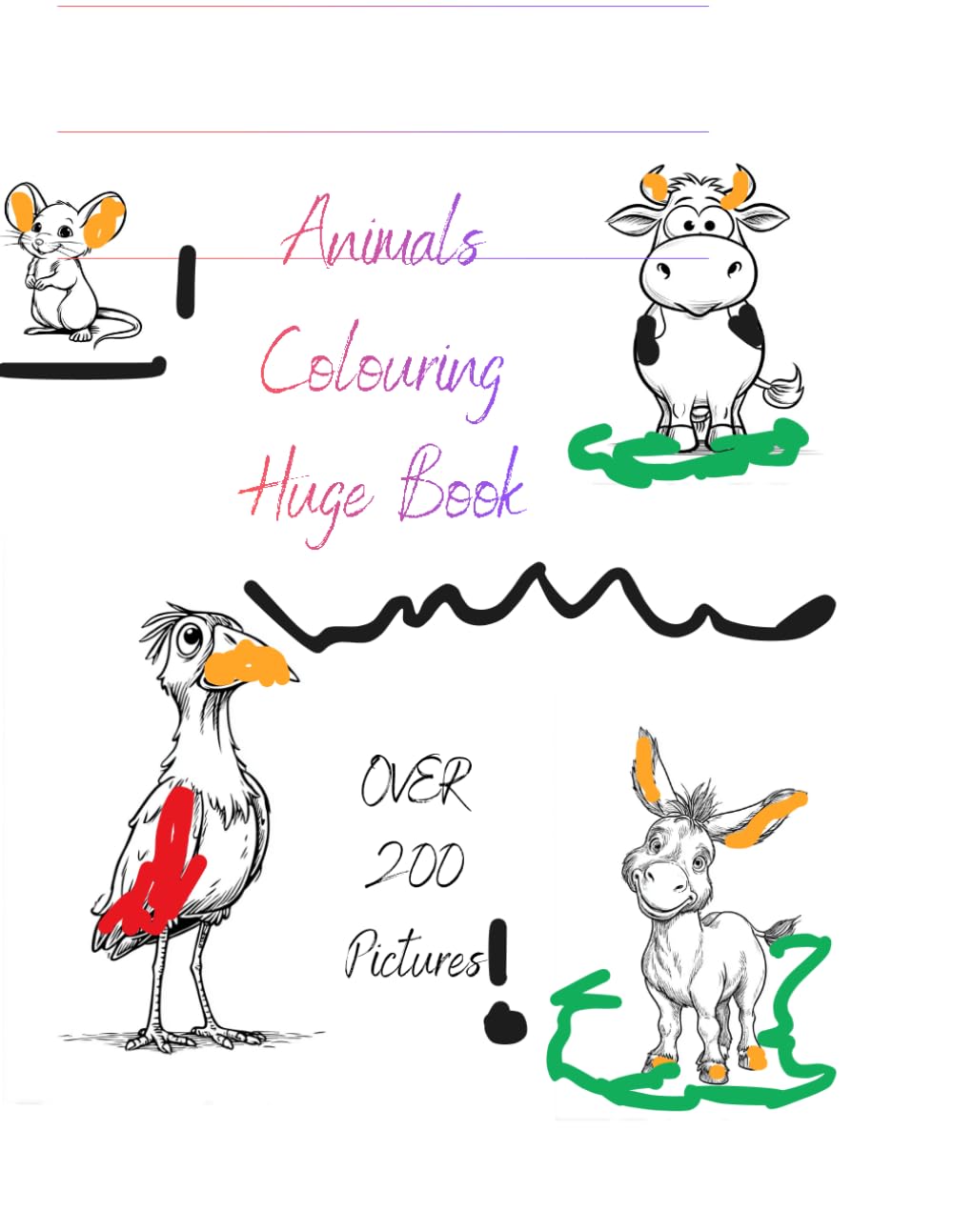 Animals Colouring Huge Book: Over 200 Animal Pictures for colouring