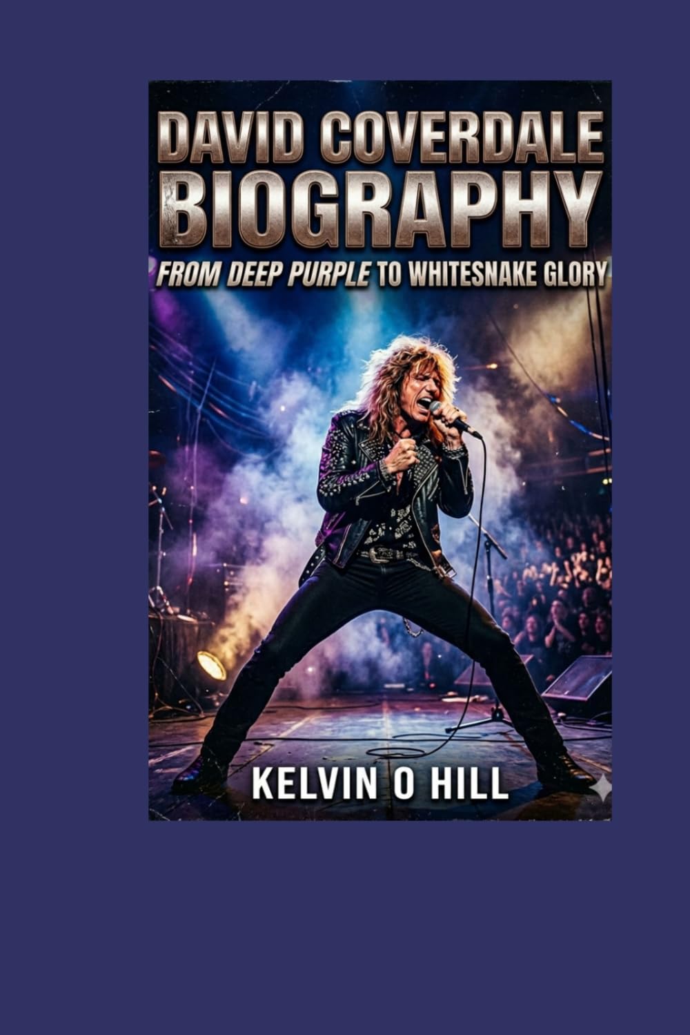David Coverdale Biography: From Deep Purple to Whitesnake Glory