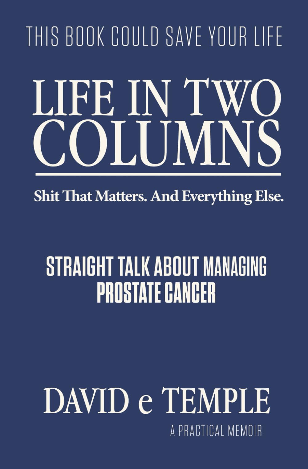 LIFE IN TWO COLUMNS: Shit That Matters. And Everything Else.