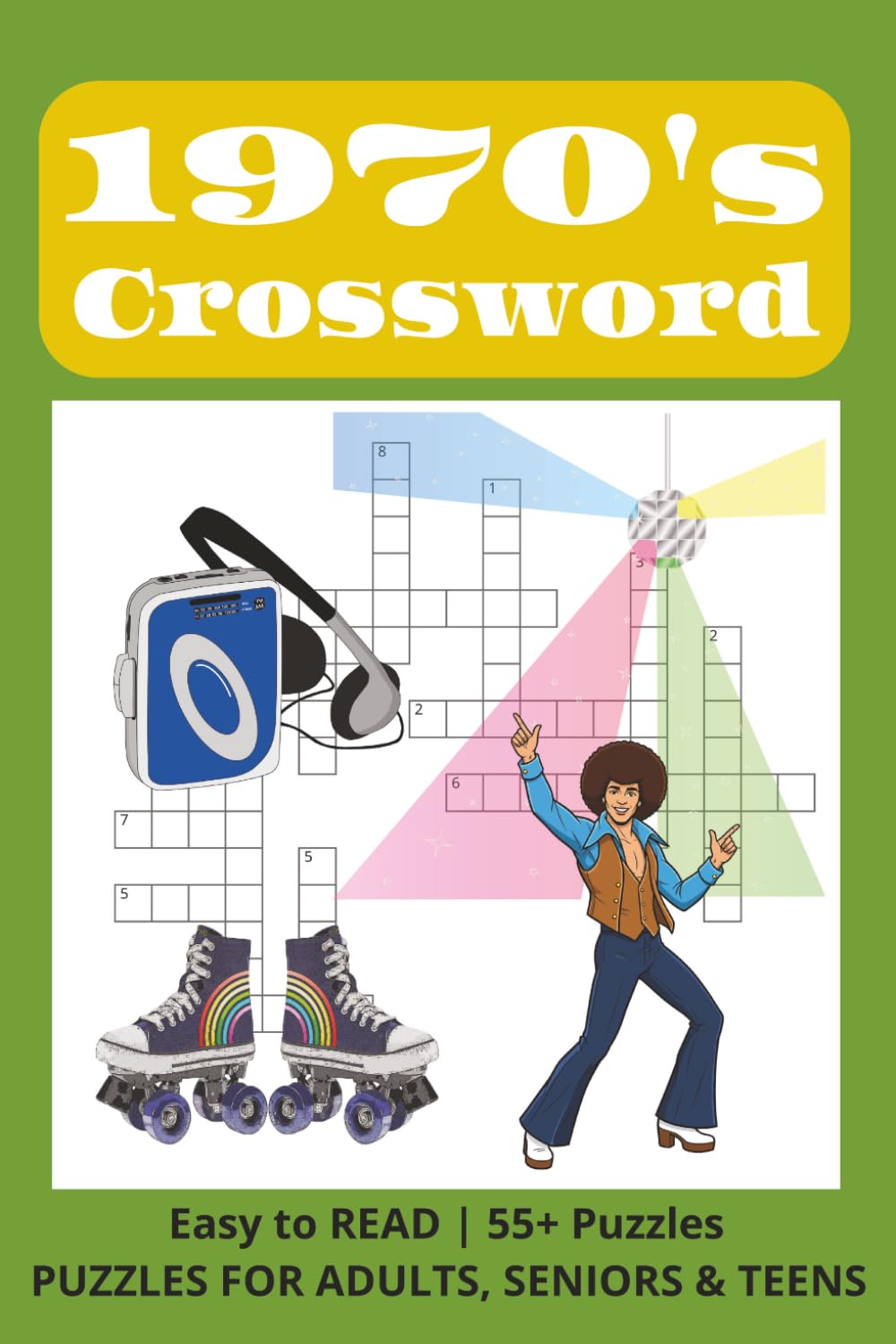 1970s Crossword: 1970s Crossword Puzzles for Adults Featuring Retro Pop Culture Music Movies TV Fashion Toys and Decade Trivia (Decades of Nostalgia)