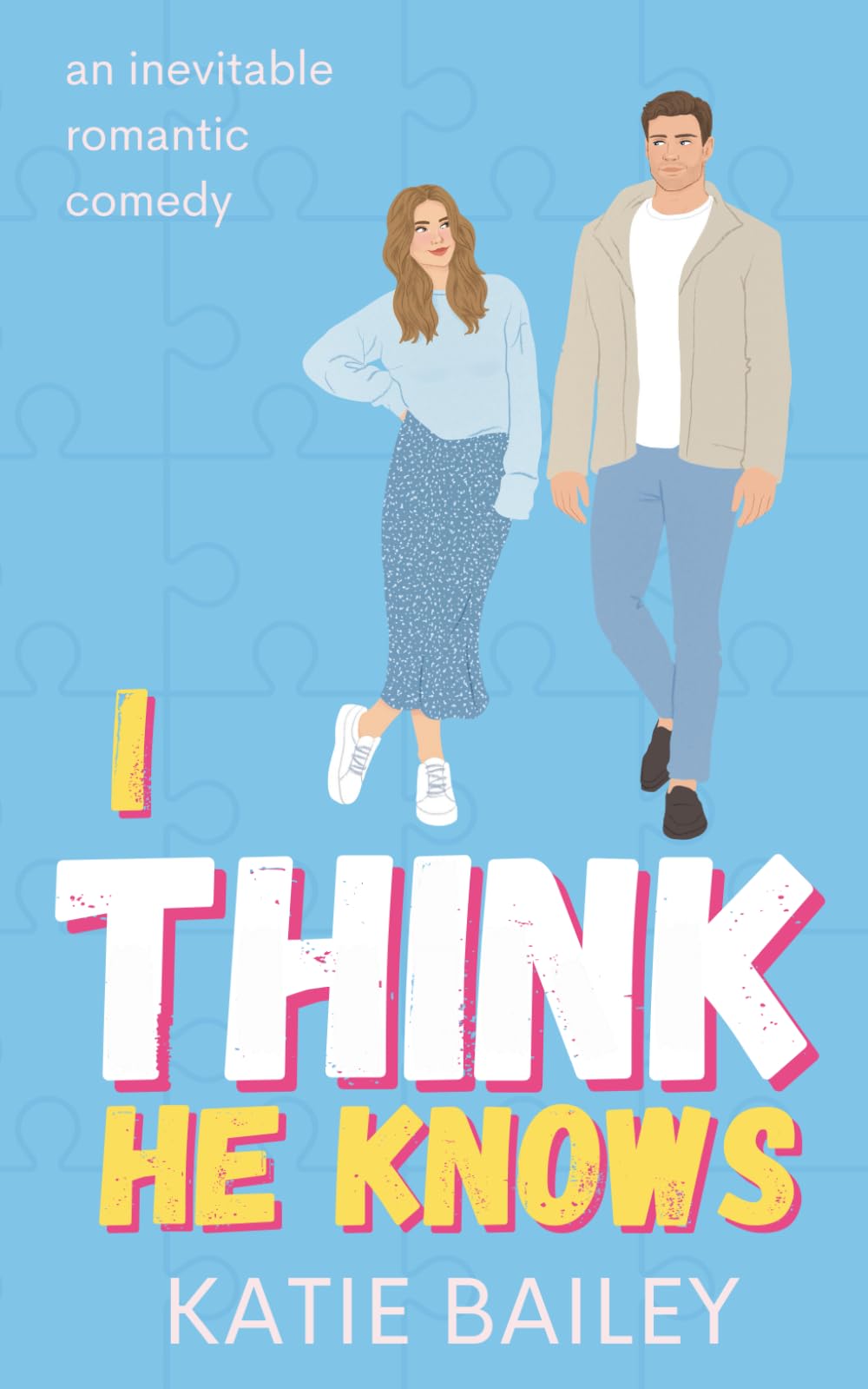 I Think He Knows: A Romantic Comedy: 2 (Donovan Family) Paperback – Import, 21 June 2023
