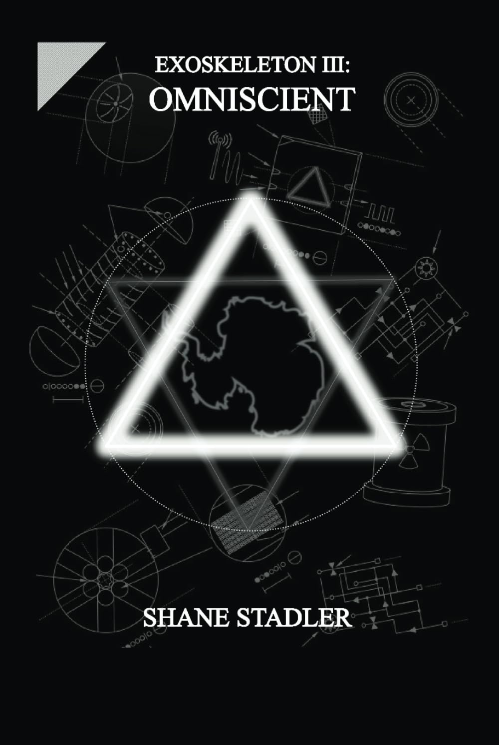 EXOSKELETON III: OMNISCIENT (The Exoskeleton Series)