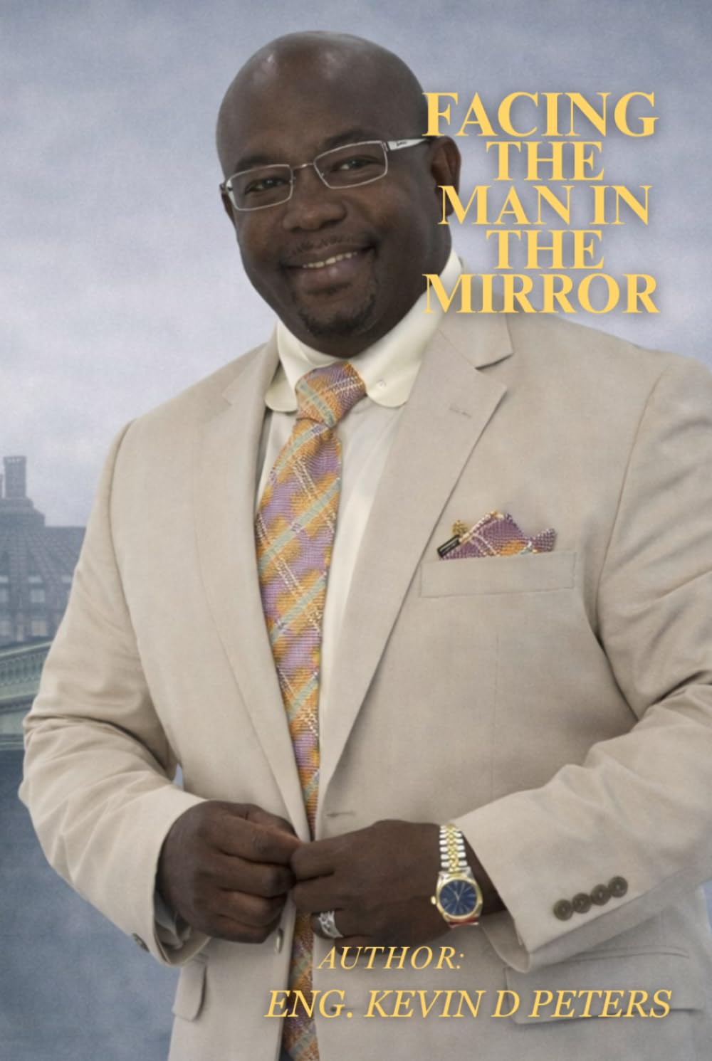 Facing The Man In The Mirror: A Journey Of Conscience, Courage, And Self-Mastery Tailored To Uphold Moral Leadership.
