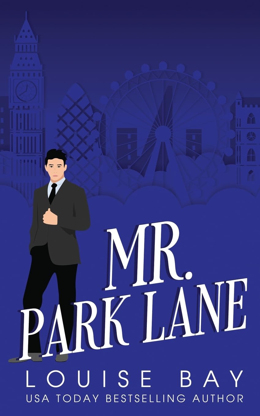 Mr. Park Lane: 4 (The Mister Series)-Louise Bay