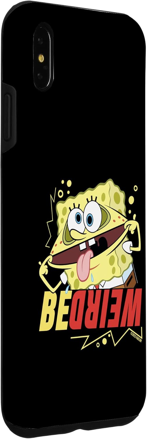 iPhone XS Max SpongeBob SquarePants Be Weird Case