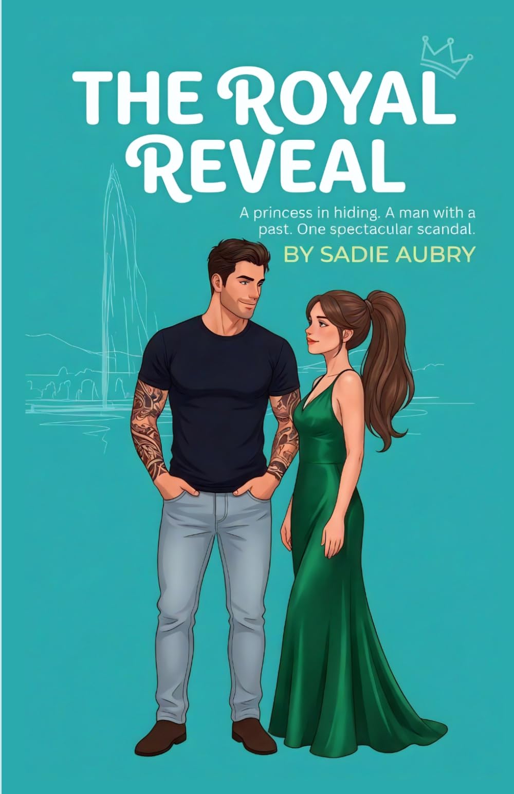The Royal Reveal: A Spicy Opposites Attract Rom-Com Featuring a Runaway Princess and Secret Identities