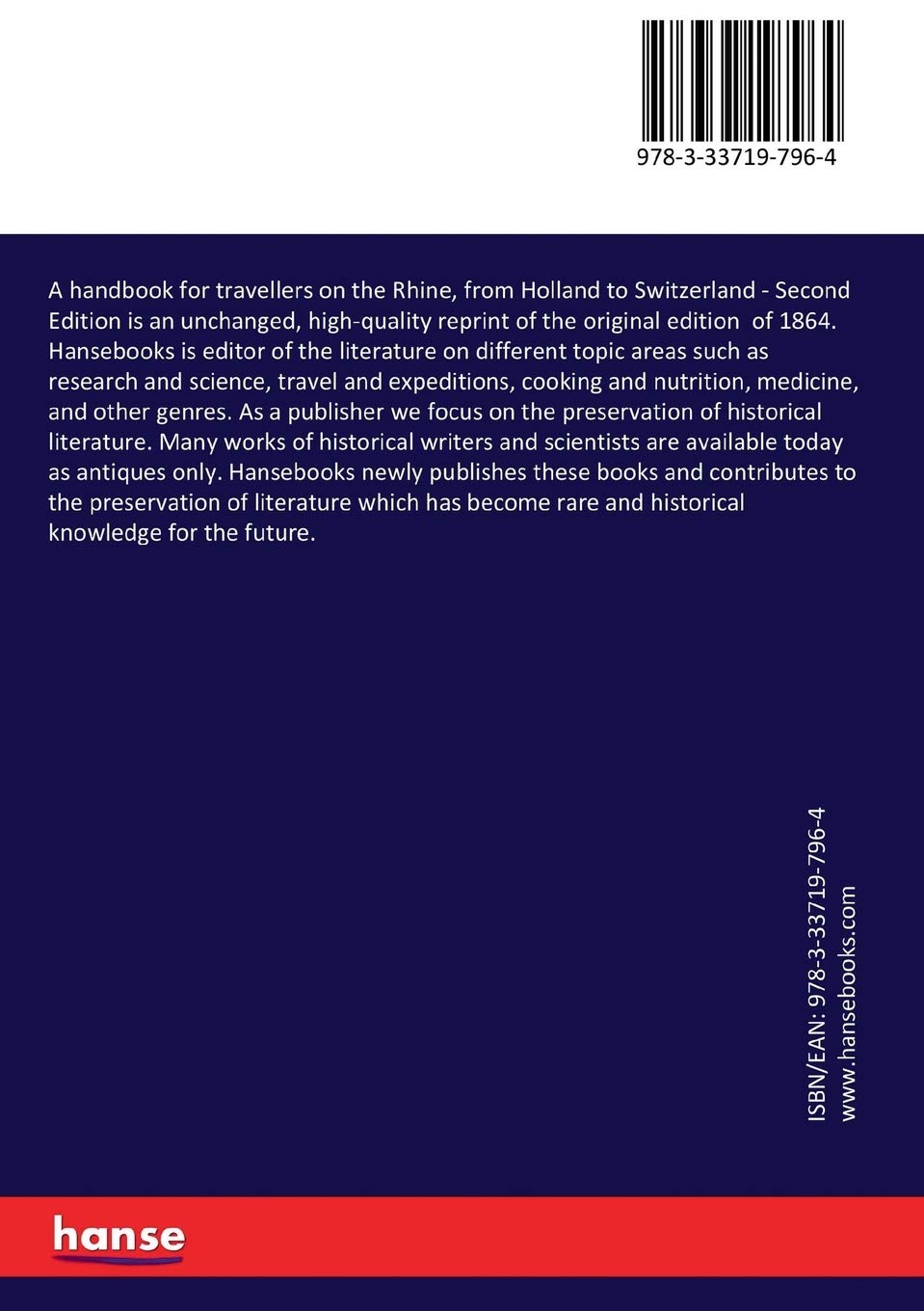A handbook for travellers on the Rhine, from Holland to Switzerland: Second Edition      Paperback – June 24, 2017