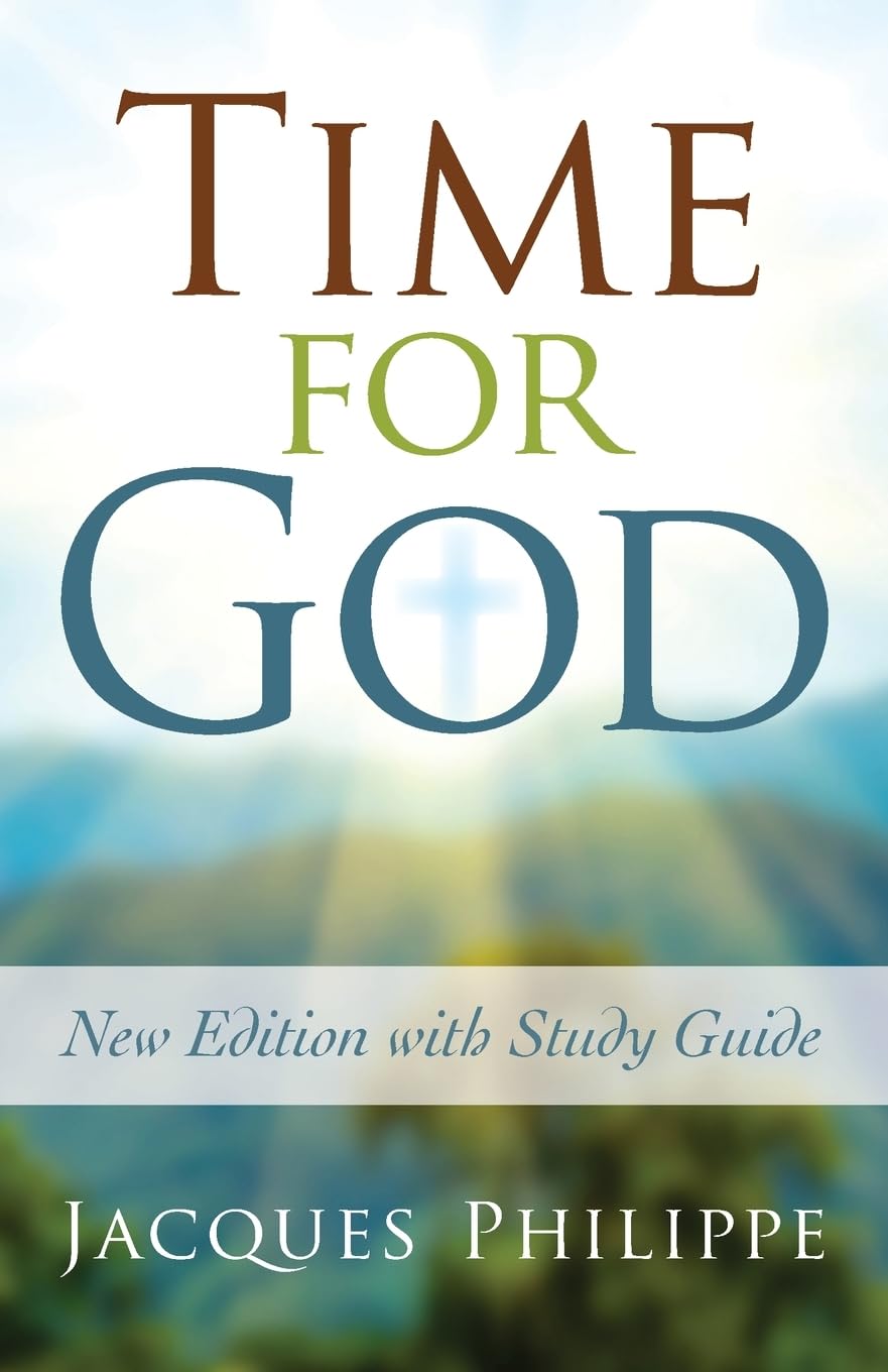 Time for God (2nd Edition) [Paperback] Jacques Philippe [Paperback] Jacques Philippe [Paperback] Jacques Philippe [Paperback] Jacques Philippe [Paperback] Jacques Philippe [Paperback] Jacques Philippe [Paperback] Jacques Philippe [Paperback] Jacques Philippe [Paperback] Jacques Philippe [Paperback] Jacques Philippe [Paperback] Jacques Philippe [Paperback] Jacques Philippe [Paperback] Jacques Philippe [Paperback] Jacques Philippe [Paperback] Jacques Philippe [Paperback] Jacques Philippe