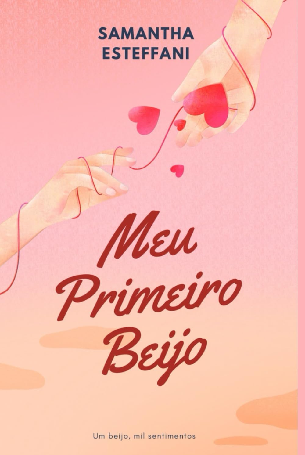 Meu Primeiro Beijo: Um beijo, mil sentimentos