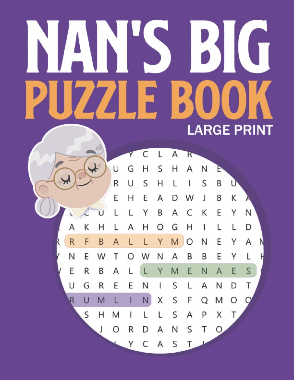 Nan's Big Puzzle Book Large Print: 100 Word Search Puzzles For The Best Nana