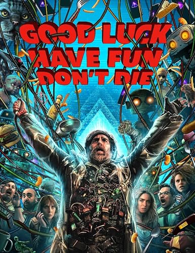 Good Luck, Have Fun, Don't Die : A Script