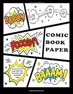 Comic Book Paper : Create your own comic book with these blank comic sketchbook pages: Over 100 Pages, 8.5