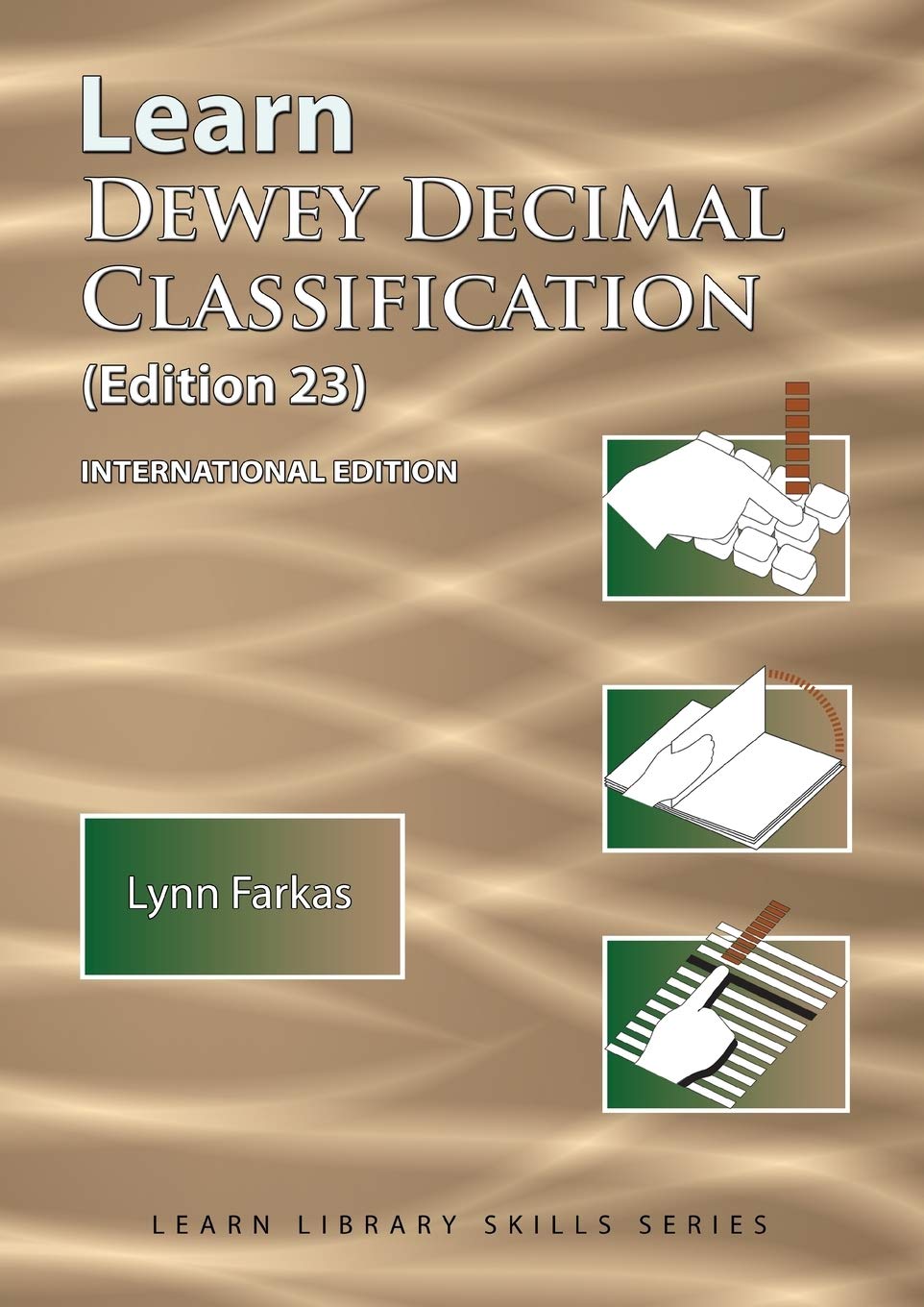 Learn Dewey Decimal Classification (Edition 23) International Edition (Learn Library Skills) International ed. Edition