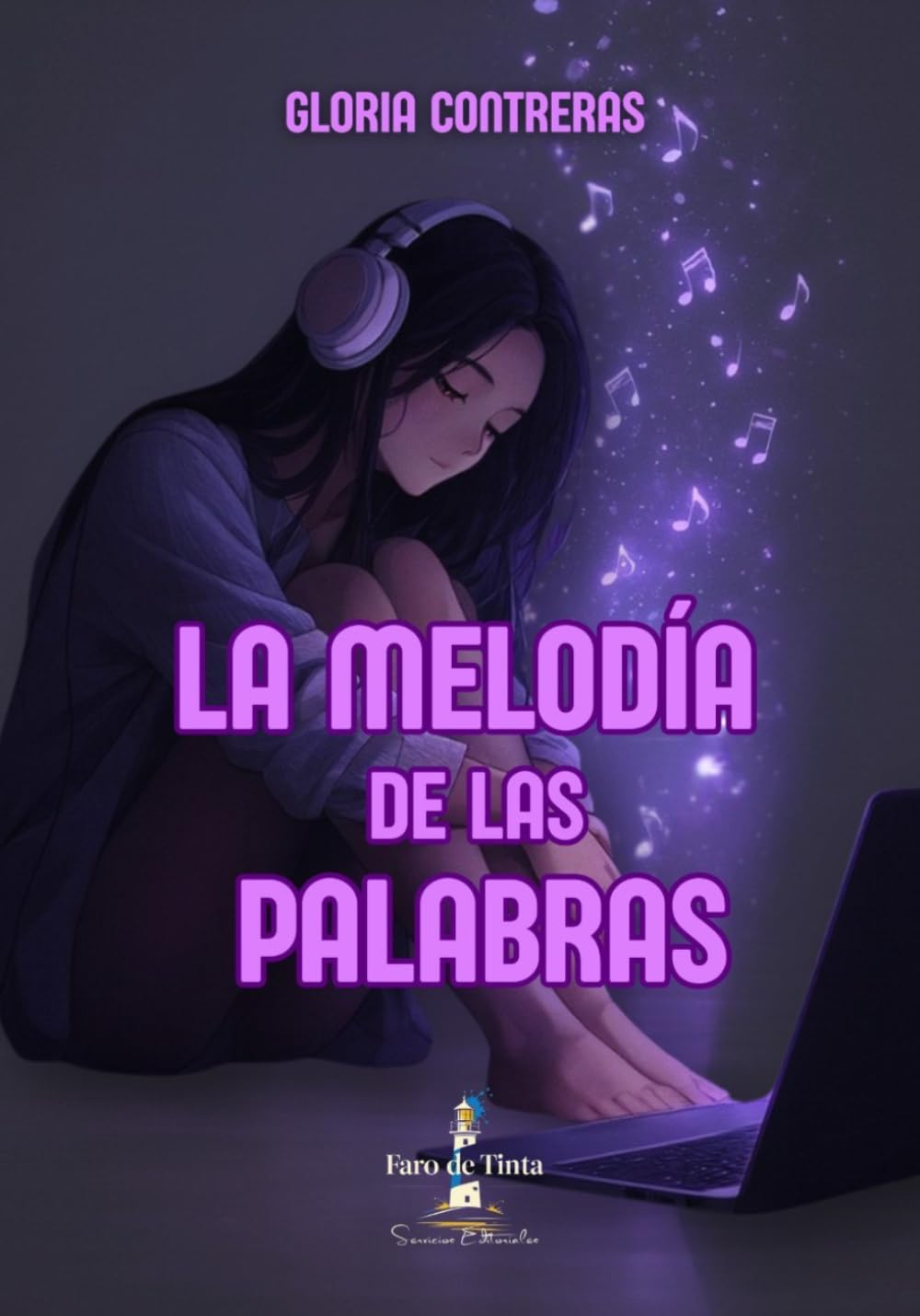 La Melodía de las Palabras: Segunda Edición