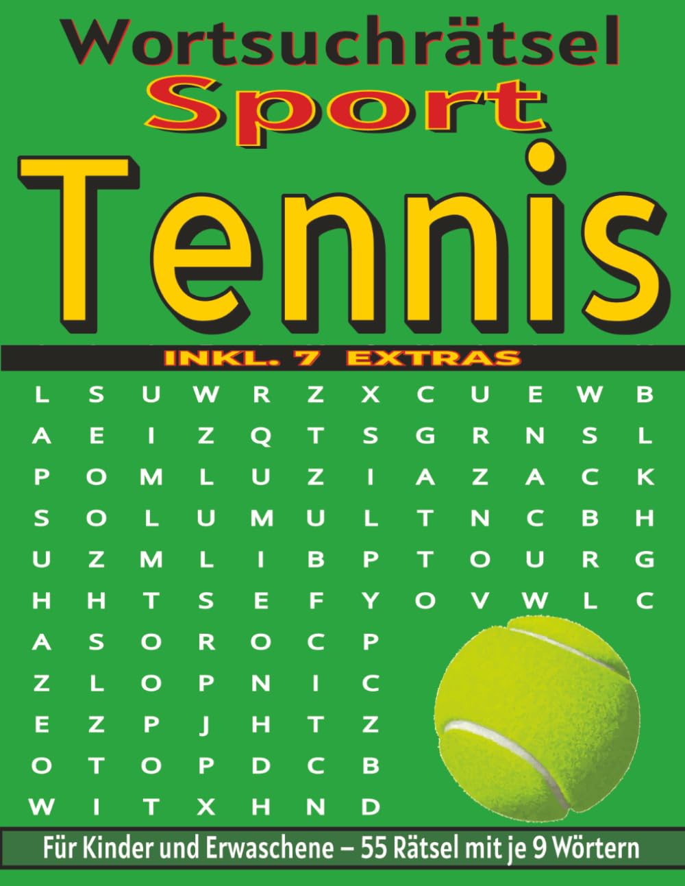 Tennis – Wortsuchrätsel: Bildschirmfreier Rätselspaß für Geist, Konzentration und Entspannung (Wortsuchrätsel – Sport)