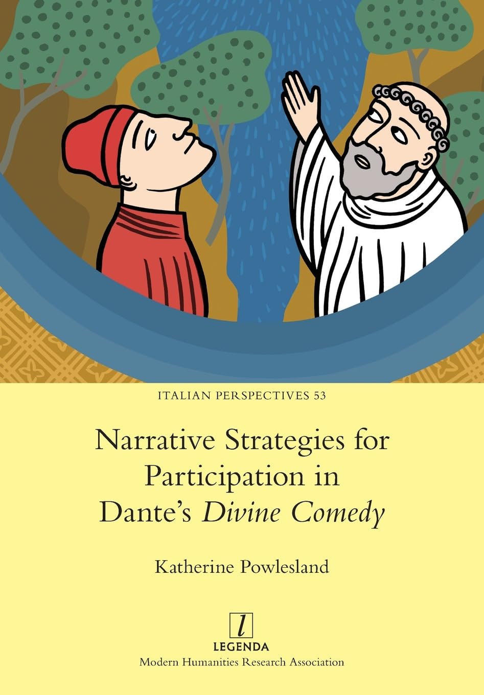 Narrative Strategies for Participation in Dante's Divine Comedy: 53 (Italian Perspectives)