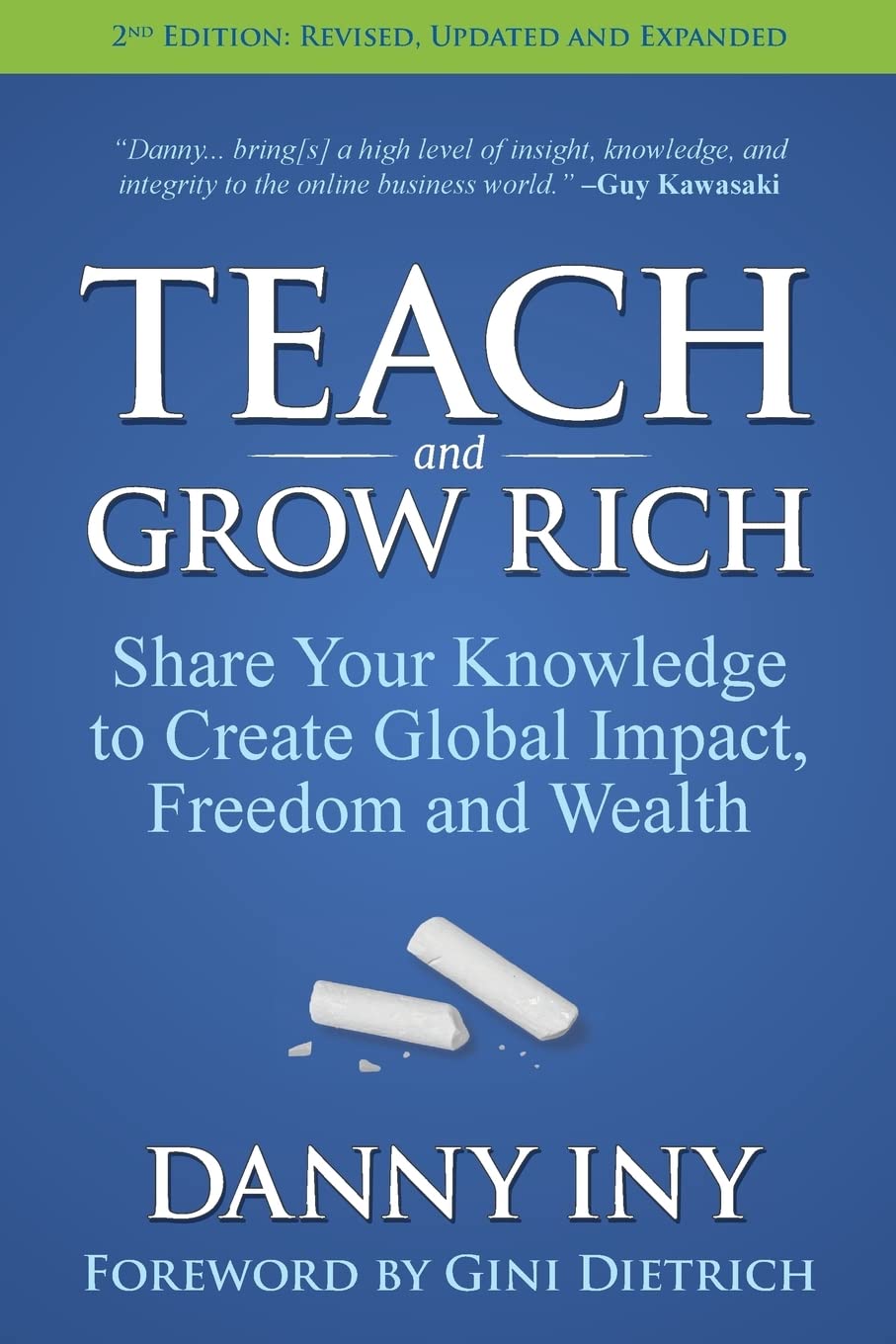 Teach and Grow Rich: Share Your Knowledge to Create Global Impact, Freedom and Wealth