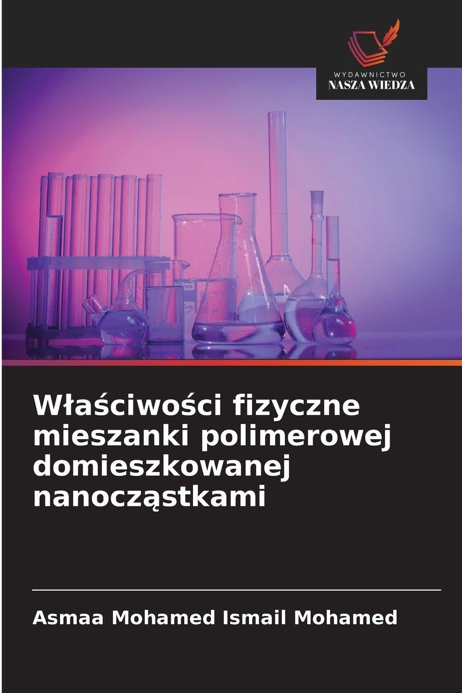 Wlaściwości fizyczne mieszanki polimerowej domieszkowanej nanocząstkami