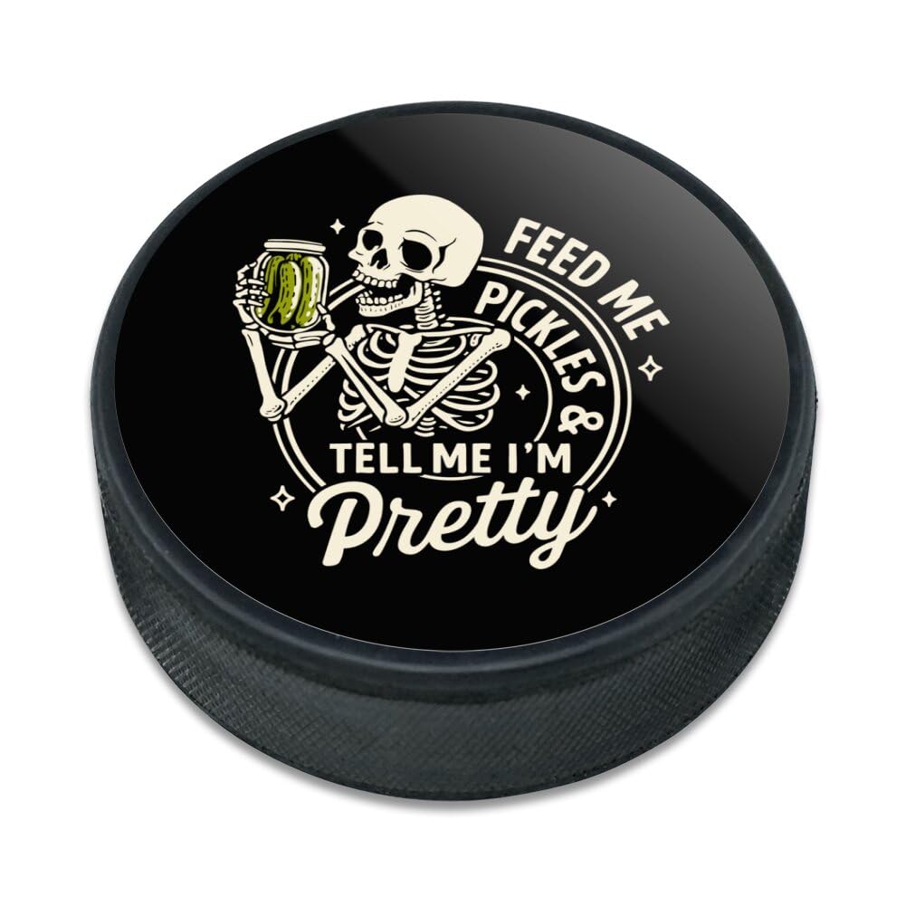 GRAPHICS & MORE Skeleton Tell Me I'm Pretty Ice Hockey Puck