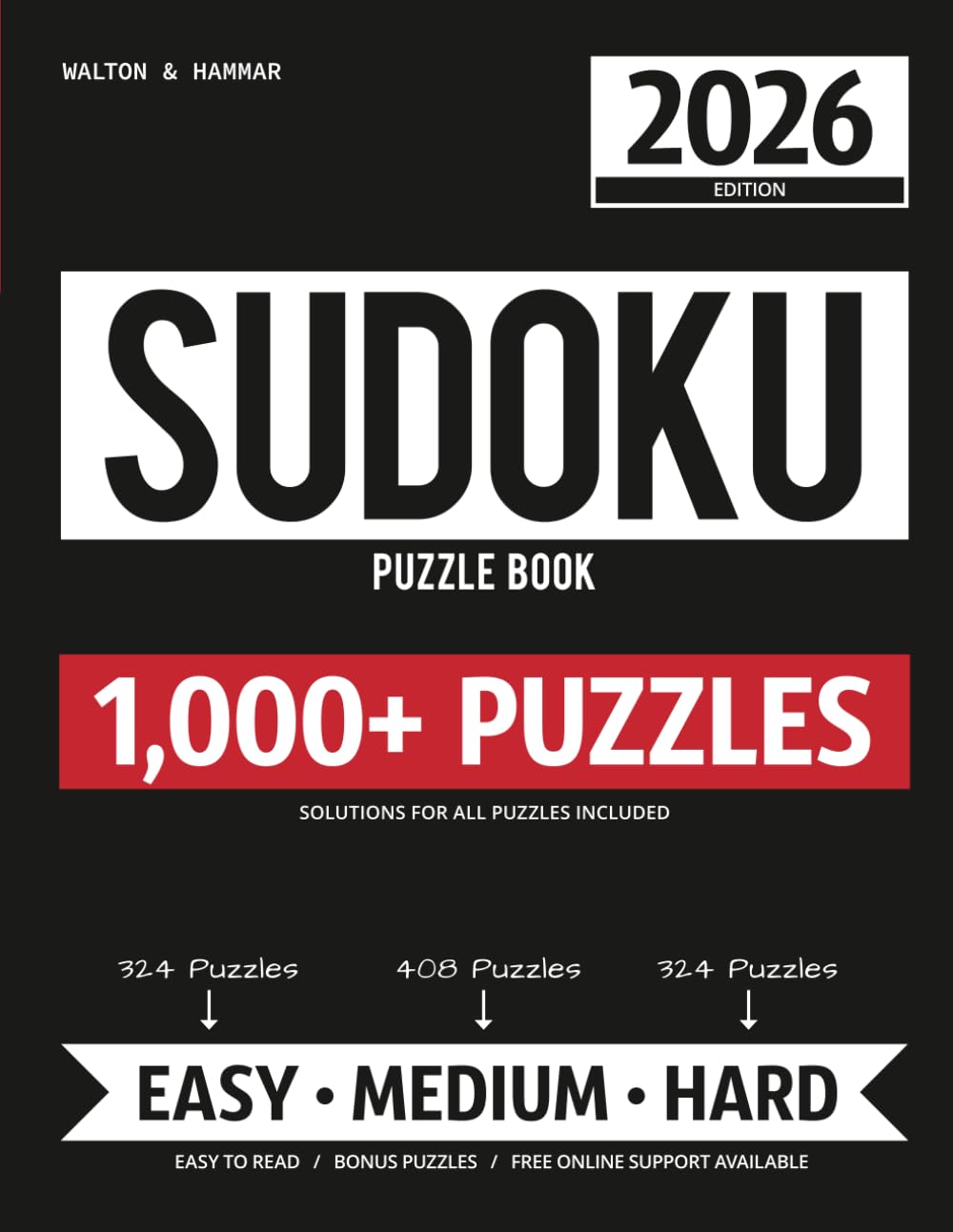 1,000+ Sudoku Puzzle Book For Adults - Easy to Hard: 2026 Version - Solutions Included - Bonus Puzzles