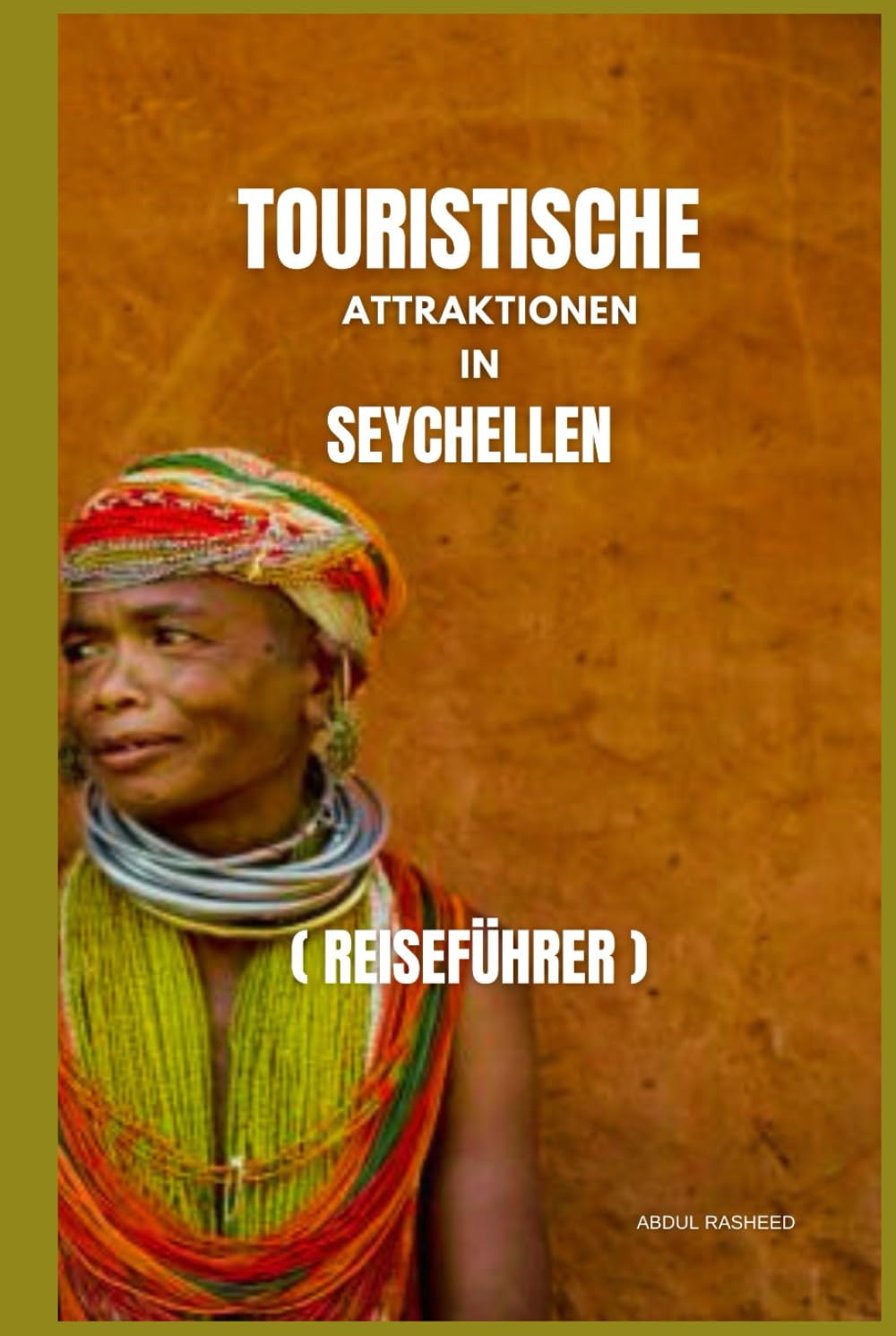 TOURISTISCHE ATTRAKTIONEN IN SEYCHELLEN: REISEFÜHRER
