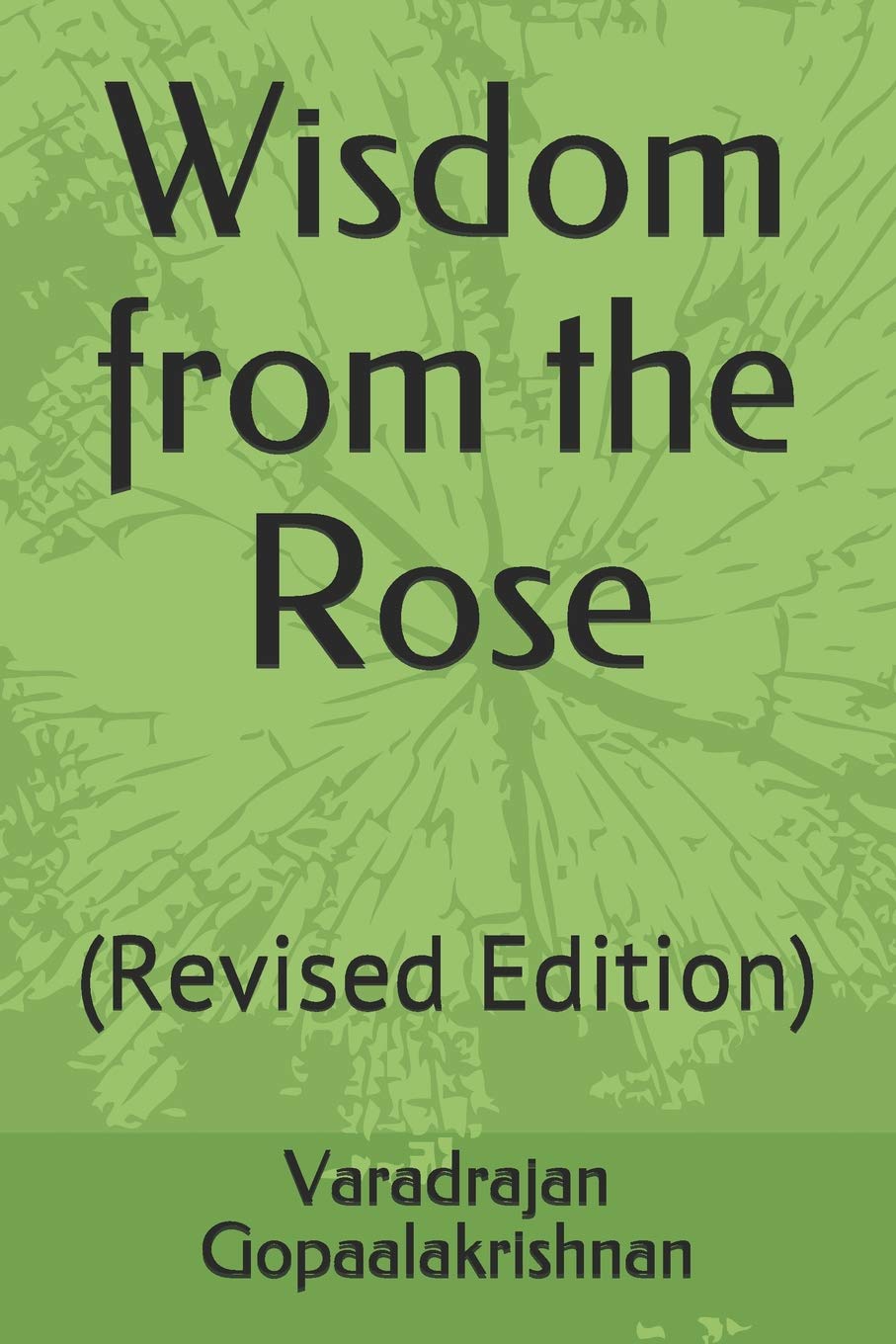 Wisdom from the Rose: (Revised Edition)