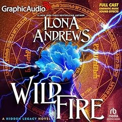 Wildfire (Dramatized Adaptation) Audiolibro Por Ilona Andrews arte de portada