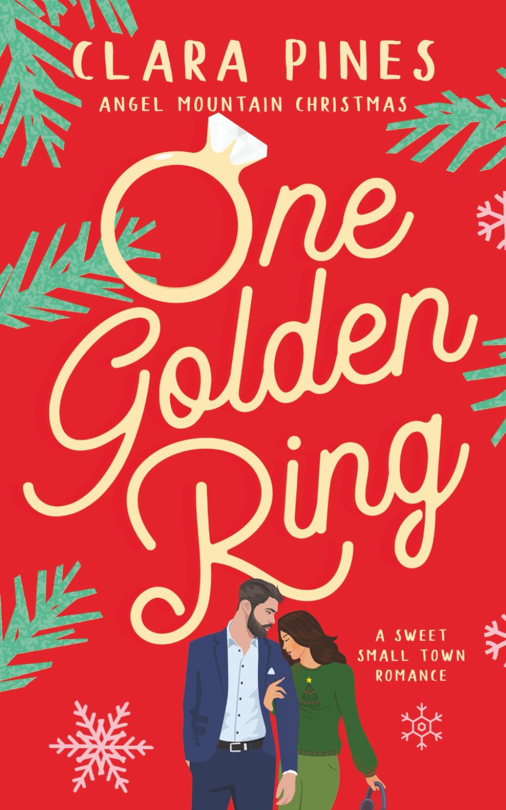 One Golden Ring: A Sweet Small Town Romance (Angel Mountain Christmas)
