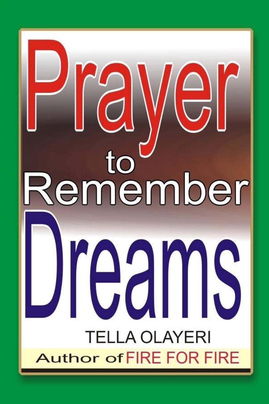 Prayer to Remember Dreams (Dream Interpretation Book)