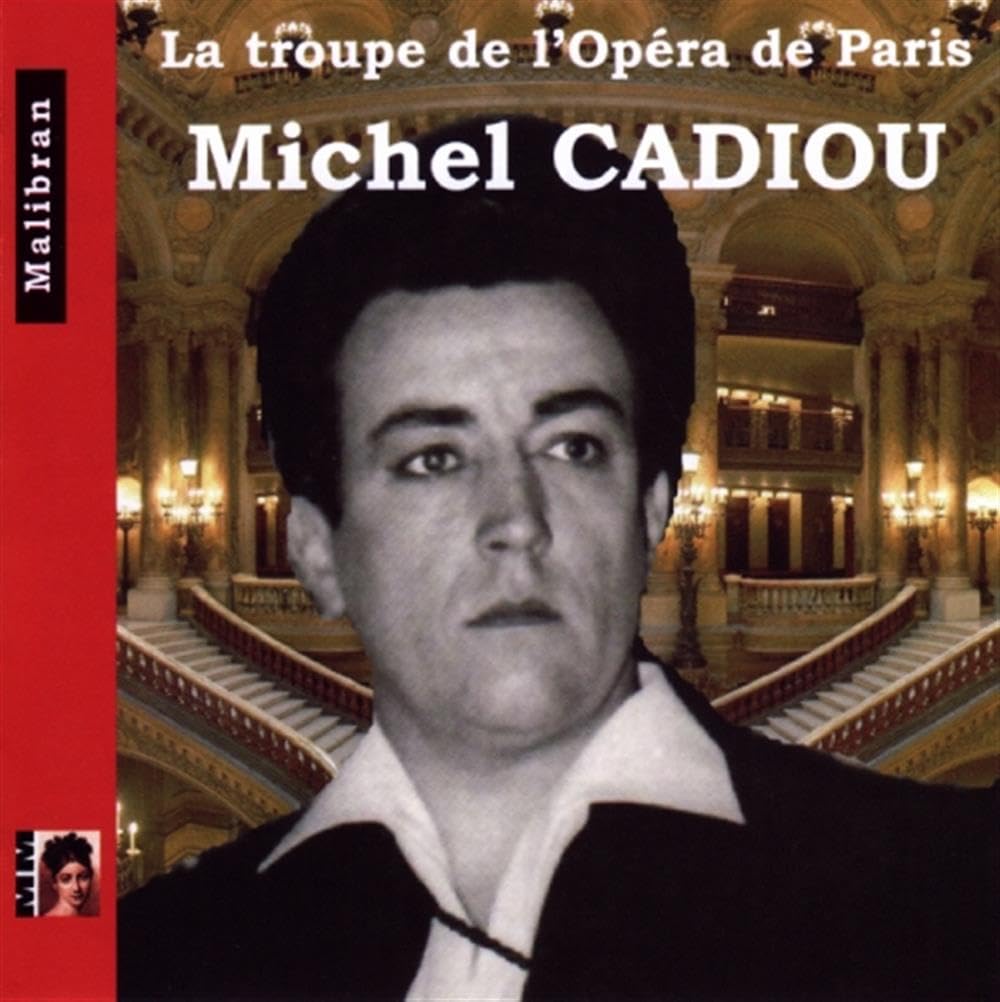 Singers of the Paris Opera - Michel Cadiou