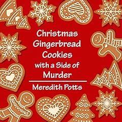 Christmas Gingerbread Cookies with a Side of Murder cover art