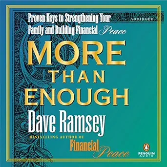 More Than Enough: The Ten Keys to Changing Your Financial Destiny