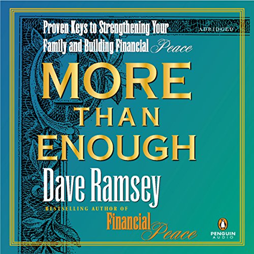 More Than Enough: The Ten Keys to Changing Your Financial Destiny