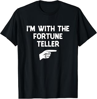 I’m with The Fortune Teller Funny Halloween Matching Costume T-Shirt