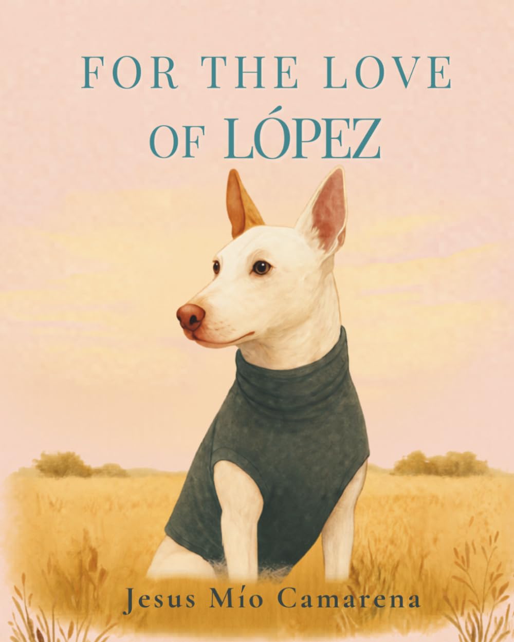 For the Love of Lopez: A story about grief, healing, and learning to love again