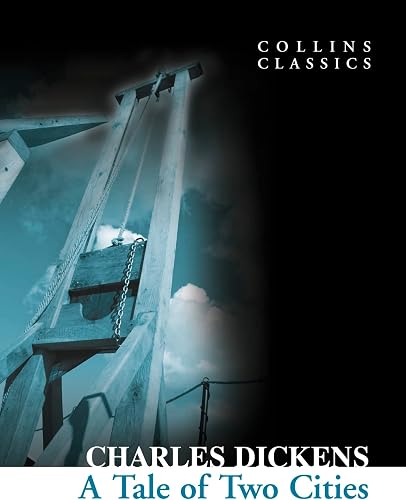A Tale of Two Cities: An Enduring Historical Fiction Epic Set During the French Revolution